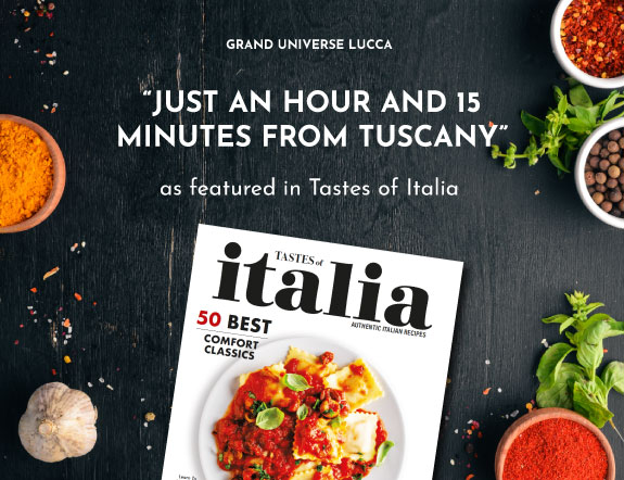 Grand Universe Lucca featured in Taste of Italia magazine